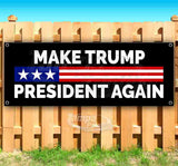 Make Trump President Again Flag Blk Banner