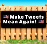 Make Tweets Mean Again Banner