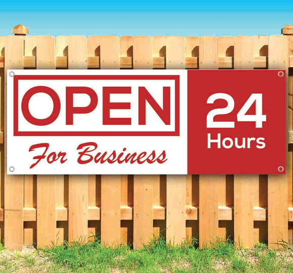 Open For Business 24 Hrs Banner