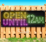Open Until 12AM Banner
