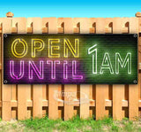 Open Until 1AM Banner