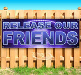 Release Our Friends Purple Banner