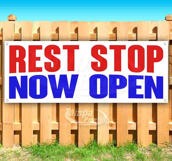 Rest Stop Now Open Banner