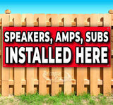 Speakers, Amps, Subs Installed Here Banner