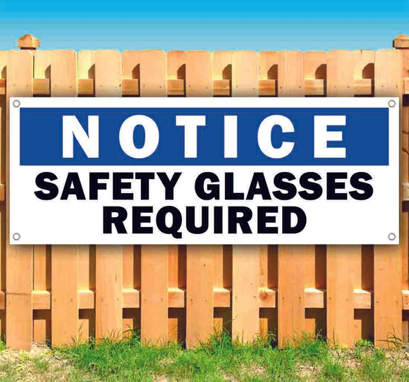 Safety Glasses Required Notice Banner