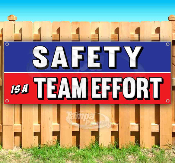 Safety is A Team Effort Banner