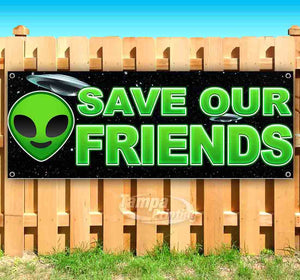 Save Our Friends UFO Green Banner