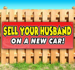 Sell Your Husband On A New Car Banner