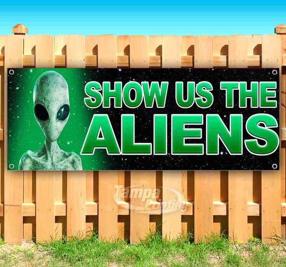 Show Us The Aliens Banner