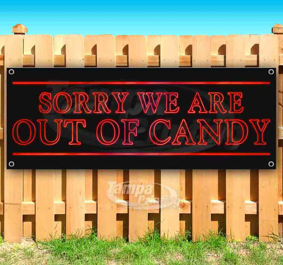 Sorry Out Of Candy Banner