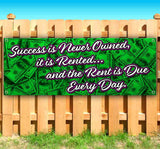 Success Is Never Owned Banner