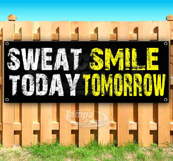 Sweat Today Smile Tomorrow Banner
