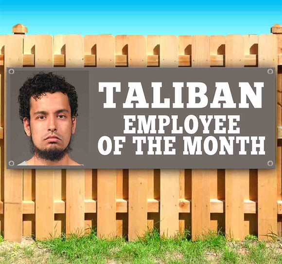Taliban Employee Of The Month Biden Banner