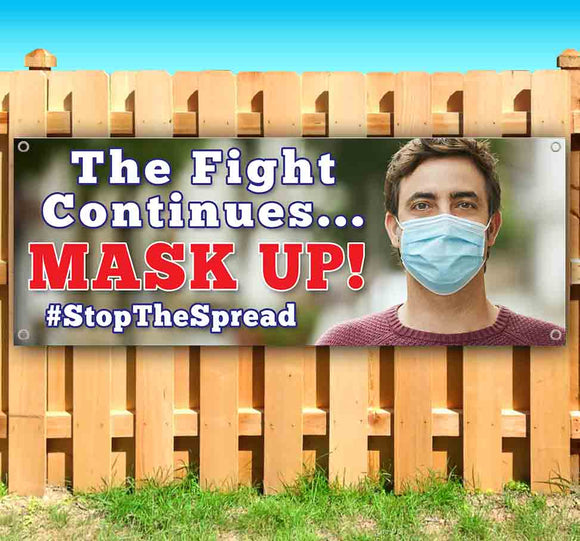 The Fight Continues Mask Up Banner