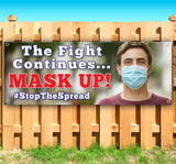 The Fight Continues Mask Up Banner