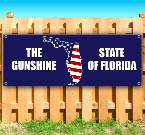The Gunshine State Of Florida Banner