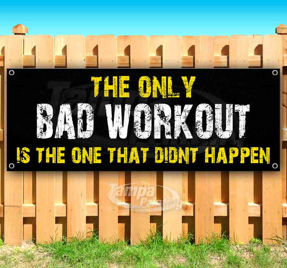 The Only Bad Workout Banner