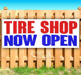 Tire Shop Now Open Banner