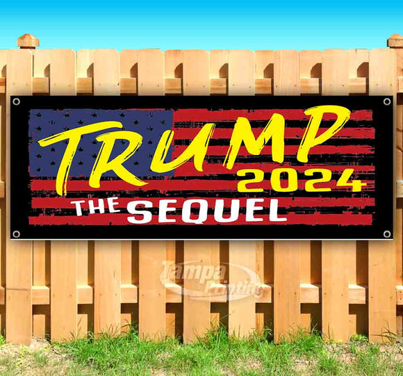 Trump 2024 The Sequel Banner