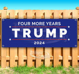 Trump Four More Years 2024 Banner