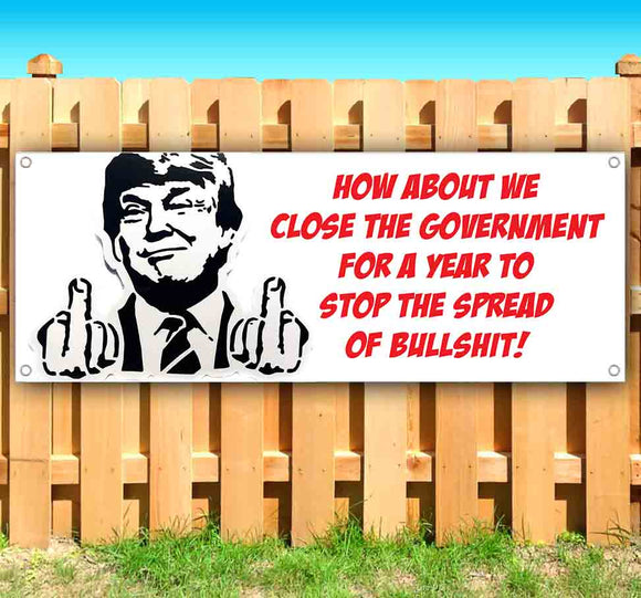 Trump Close The Government Banner