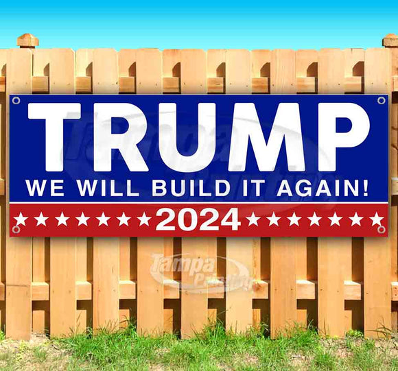 Trump We Will Again 2024 Banner