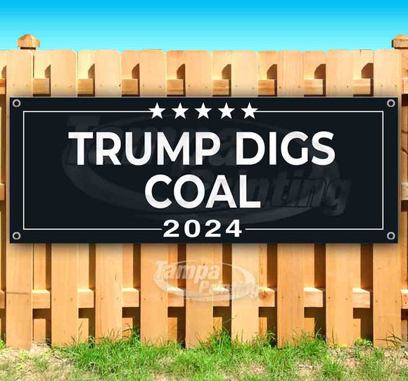 Trump Digs Coal 2024 Banner