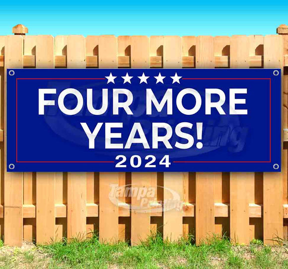 Trump Four More Years 2024 Banner