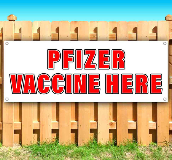 Vaccine Here Pfizer Banner