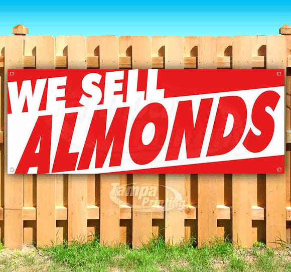 We Sell Almonds Banner