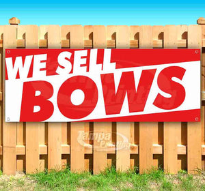 We Sell Bows Banner