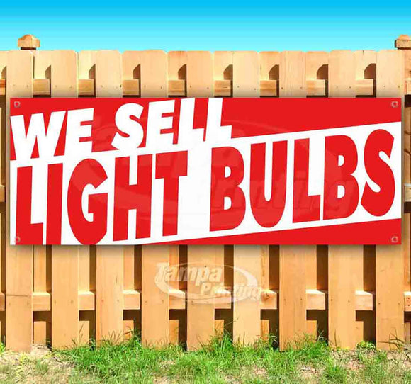 We Sell Light Bulbs Banner