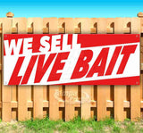 We Sell Live Bait Banner