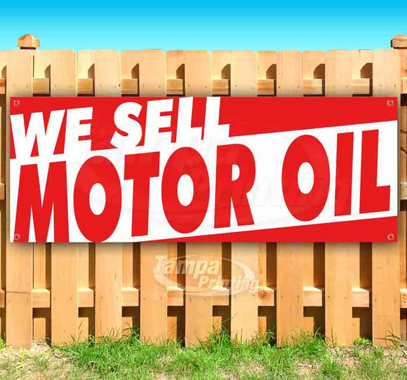 We Sell Motor Oil Banner