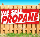 We Sell Propane Banner