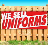 We Sell Uniforms Banner