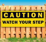 Watch Your Step Caution Banner