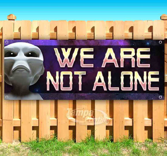 We Are Not Alone Banner