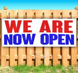 We Are Now Open Banner