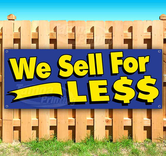 We Sell For Less Banner