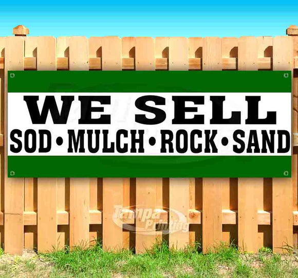 We Sell Sod Mulch Rock Sand Banner