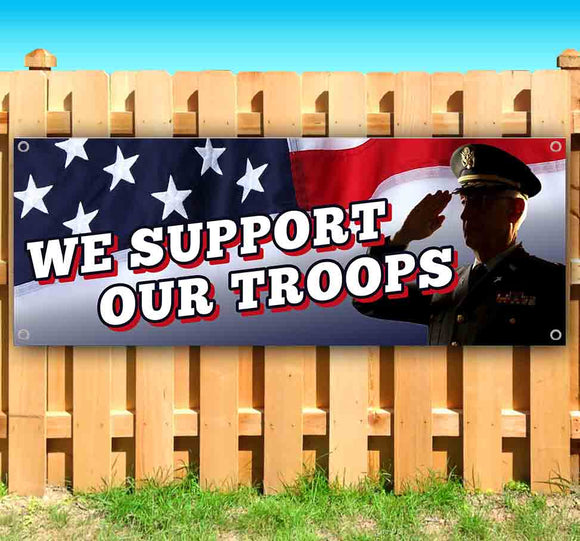 We Support Our Troops Banner