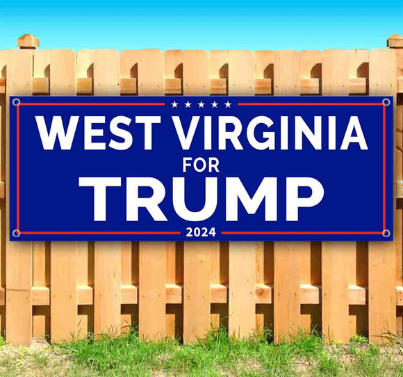 W. Virginia For Trump 2024 Banner