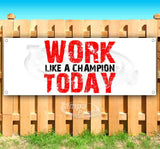 Work Like A Champ Today Banner