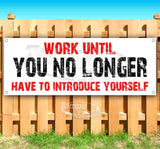 Work Until You NLHTIYG Banner