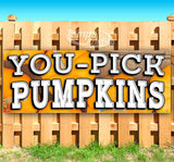 You Pick Pumpkins Banner