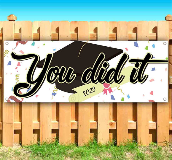 You Did It Grad 2023 Banner