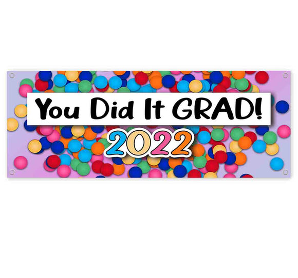 You Did It Grad Confetti 2022 Banner