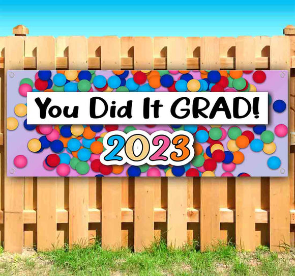 You Did It Grad 2023 Banner