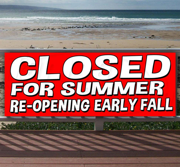 Closed For Summer Banner